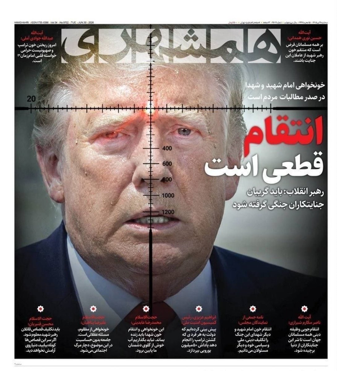 Realneo101's tweet photo. 🚨 The Islamic regime's newspaper Hamshahri just published a front page showing Trump in a sniper's crosshairs beneath the headline: "Revenge Is Certain."

This is a state-backed newspaper tied to the Islamic Republic openly glorifying or appearing to encourage the assassination of the U.S. President.

The regime is threatening Trump again. This is not political theater. It should be treated as a serious threat.