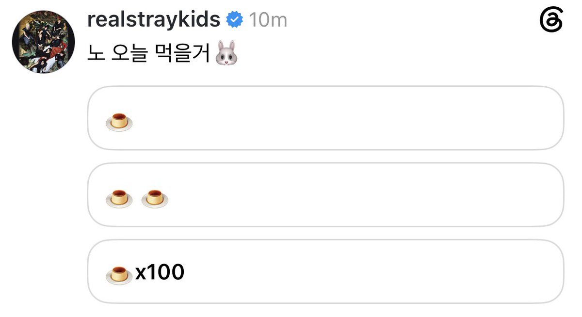 spearhyunnie's tweet photo. leeknow on threads!

what's know going to eat today 🐰
○ 🍮
○ 🍮🍮
○ 🍮 x100 https://t.co/7c5ULzsR68