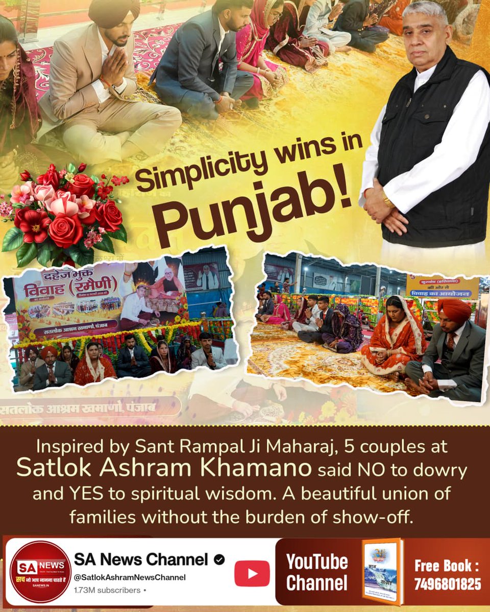 anitada23854181's tweet photo. #Marriages_In_17Minutes
Inspired by Sant Rampal Ji Maharaj, 5 couples at Satlok Ashram Khamano said NO to dowry and YES to spiritual wisdom. A beautiful union of families without the burden of show-off.
Mission Of Sant Rampal Ji https://t.co/BG7PfXZHu6