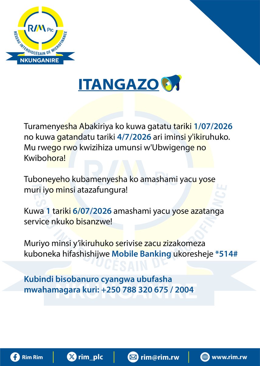 rim_plc's tweet photo. Dear esteemed customers
We would like to inform you that Wednesday 1/07/2026  and Saturday 4/07/2026 will be public holidays.Please note that all our branches will be closed on these dates!
Access our services anytime during the holidays by dialing *514#. https://t.co/7oyo6ejBhQ