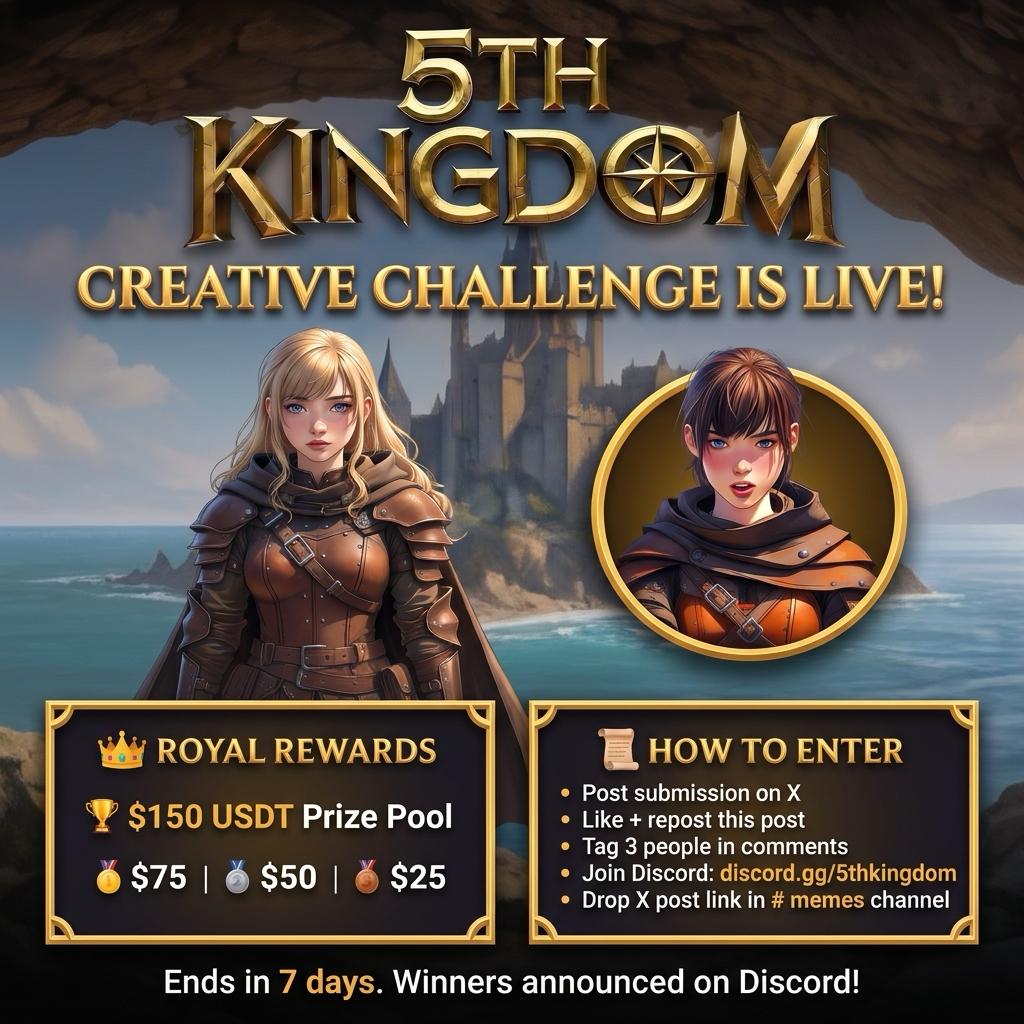 5th_Kingdom's tweet photo. 👑 5th Kingdom Creative Challenge is LIVE!

Create an original meme, artwork, photo, or video about Lords, Households, Companions, Expeditions, lore, or building your legacy in 5th Kingdom.

🏆 $150 USDT Prize Pool  
🥇 $75 | 🥈 $50 | 🥉 $25

How to enter:
* Post your submission on X
* Like + repost this post
* Tag 3 people in the comments
* Join Discord: https://t.co/U6RTw0TcV9
* Drop your X submission link in #memes channel 

Rules:
* Original content only
* One entry per person
* Must be clearly 5th Kingdom-related
* Only photo/video submissions accepted
* Generic off-theme AI images will not be accepted

Ends in 7 days. Winners announced on Discord.