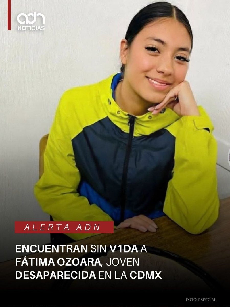 adnnoticiasmx's tweet photo. 🚨#ÚLTIMAHORA | Confirman la localización sin vida de Fátima Ozoara Cid Vázquez, la enfermera de 20 años que desapareció el pasado 21 de junio en la alcaldía Álvaro Obregón https://t.co/xTsCo4tjiq