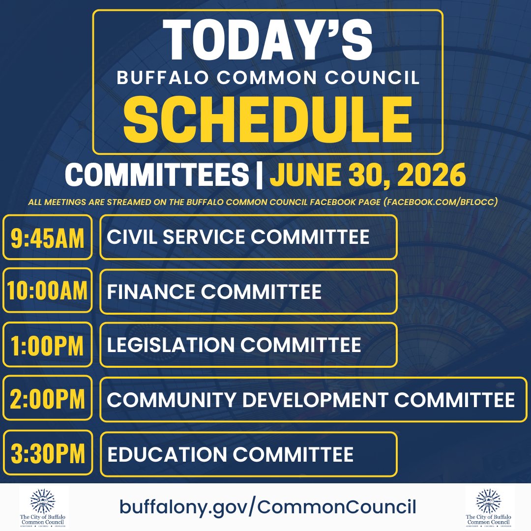 BFLO_CC's tweet photo. The Buffalo Common Council will hold its regularly scheduled committee meetings today, June 30, 2026. All meetings will take place in Council Chambers on the 13th floor of Buffalo City Hall.
🔷 CIVIL SERVICE - 9:45 AM
🔷 FINANCE - 10:00 AM
🔷 LEGISLATION - 1:00 PM https://t.co/ScUIOBVSlS
