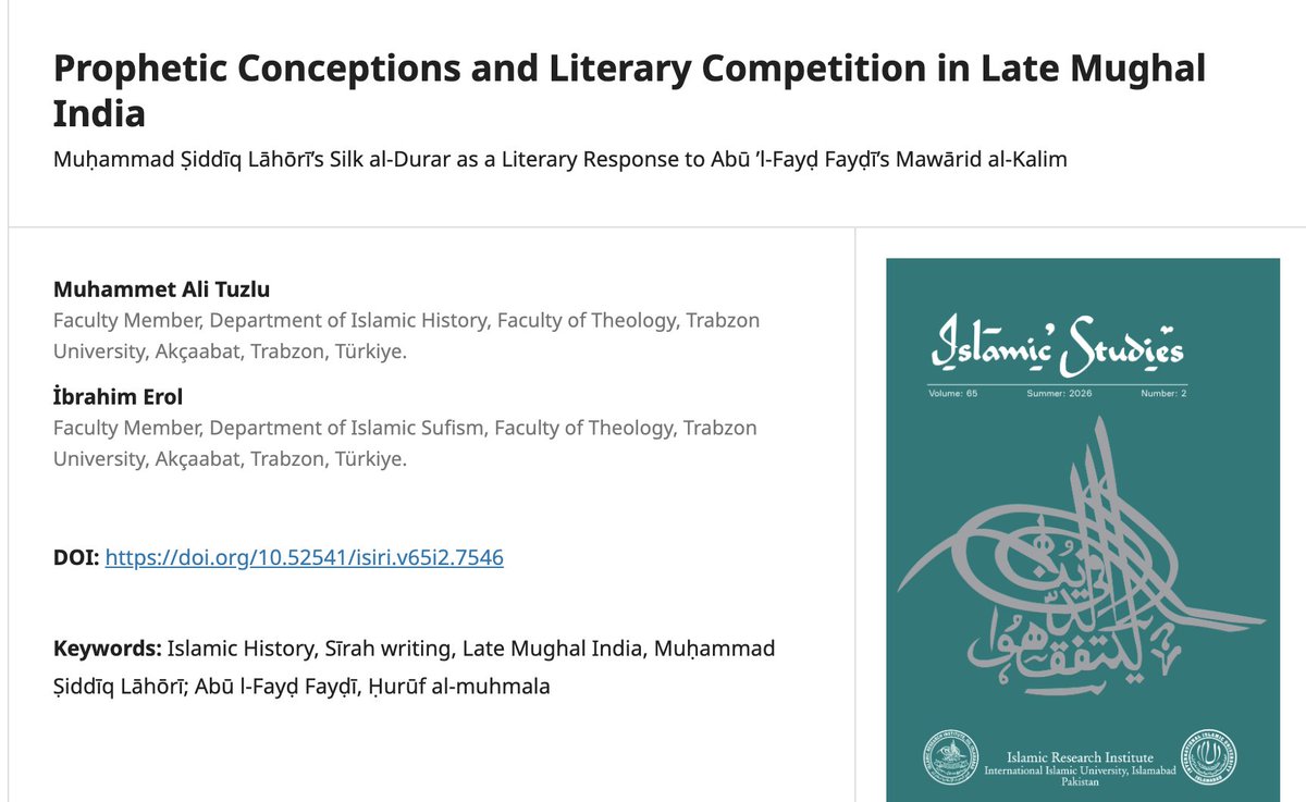 MuhammetTuzlu's tweet photo. Delighted to share that our new article has been published in Islamic Studies.

We present a comparative study of an eighteenth-century Arabic sīrah from Mughal India, based on a Pakistani manuscript and a previously unidentified manuscript in the Süleymaniye Manuscript Library https://t.co/7IcbwZVcP9