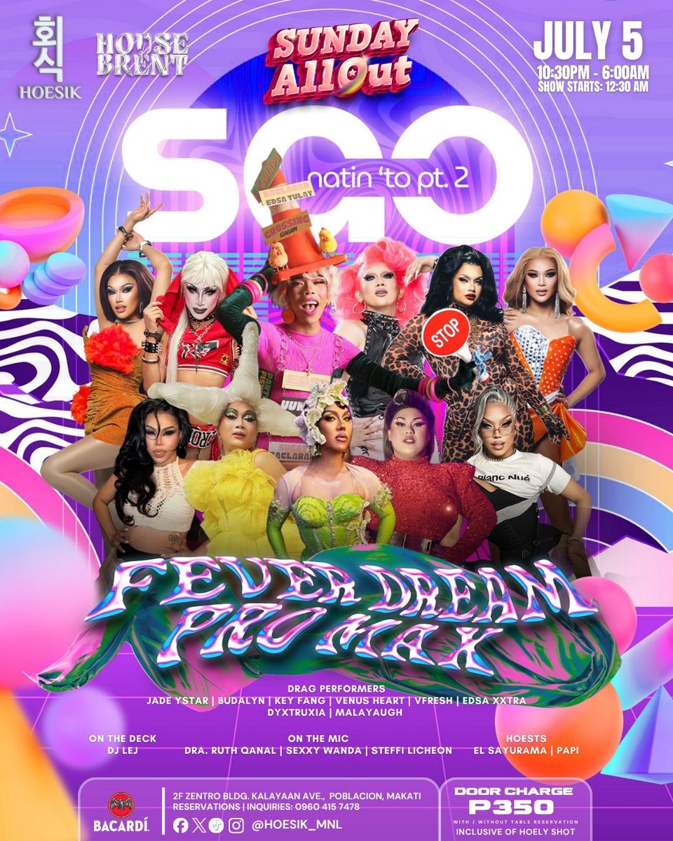 Hoesik_MNL's tweet photo. SUNDAY ALL OUT presents: SAO NATIN ’TO PT. 2 – FEVER DREAM PROMAX 🤯✨

What if the wildest performances you’ve ever imagined came to life?

This Sunday, reality takes a backseat as we bring you a lineup of jaw-dropping, unexpected, and absolutely unhinged drag performances that feel like they came straight out of a fever dream. One moment you’ll be screaming, the next you’ll be questioning if any of it is real—and that’s exactly how we like it. 💫

Expect the unexpected with performances by:
✨ Jade Ystar, Budalyn, Key Fang, Venus Heart, VFresh, Edsa Xxtra, Dyxtruxia, and Malayaugh.

🎧 On the Deck: DJ Lej
🎤 On the Mic: Dra. Ruth Qanal, Sexxy Wanda, and Steffi Licheon

💋 For reservations and inquiries, DM our fave Hoests : El Sayurama • Papi

or DM 0960 415 7478 | Hoesik MNL on Facebook or Instagram 📱

📅 July 5
📍 Hoesik MNL

🎟️ Door Charge: ₱350 (inclusive of Hoely Shot)

It’s giving dream logic. It’s giving chaos. It’s giving FEVER DREAM PROMAX. See you this Sunday. 💜🌈

#HoesikMNL #HoesikIsHOEm #PoblaHOE #SundayAllOut