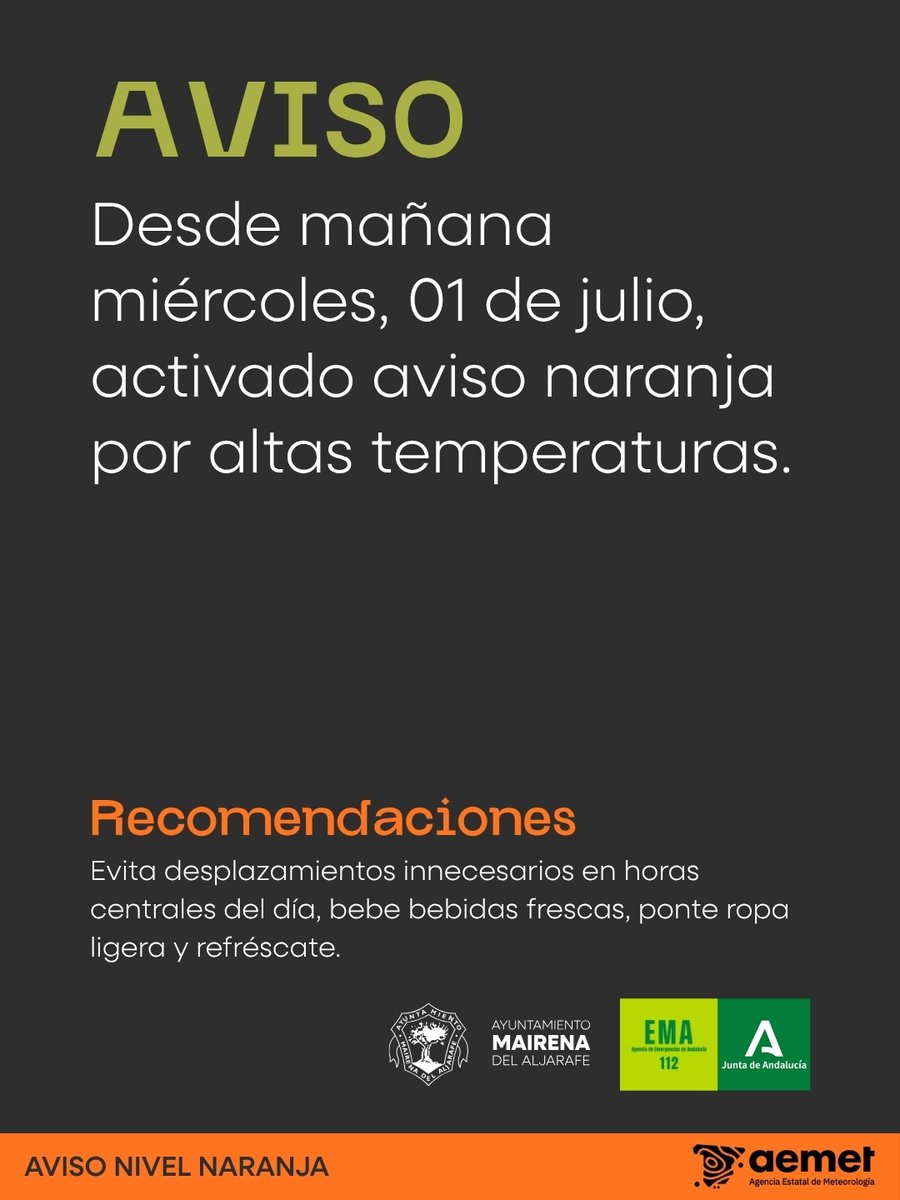 MairenaAljarafe's tweet photo. 🟠⚠️ Aviso naranja por altas temperaturas desde mañana 1 de julio en Mairena.

Bebe agua, evita el sol en las horas centrales y cuida especialmente a mayores y niños.

🆘 Emergencias: 112
#MairenaContigo https://t.co/Am0IVTj1Ty