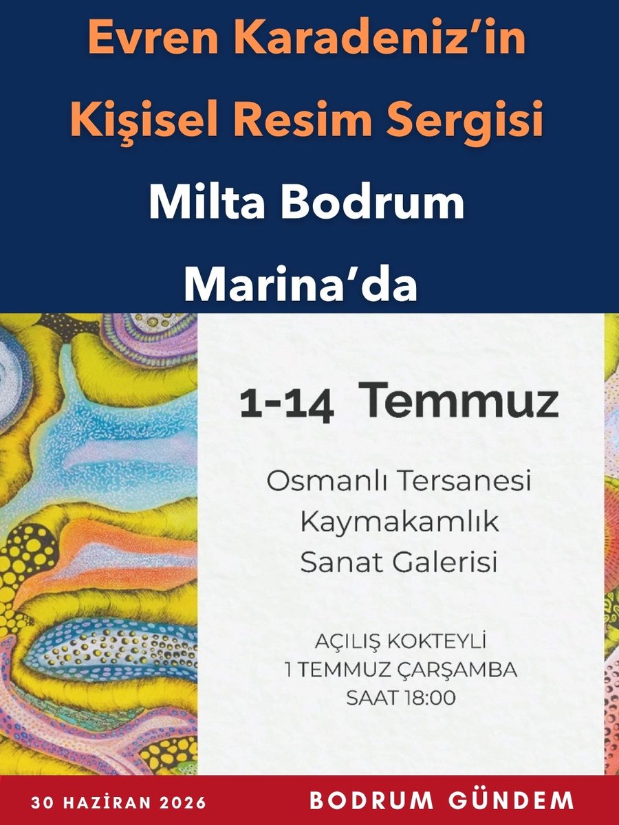BodrumGundem's tweet photo. Evren Karadeniz’in Kişisel Resim Sergisi Milta Bodrum Marina’da https://t.co/JZcTrDsJaz https://t.co/l9gn8KauBc