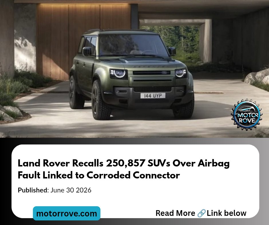 motorrove's tweet photo. The document filled by Land Rover and the United States Highway Traffic Safety Administration (NHTSA) shows that over 250,857 Land Rover SUVs from 2020 to 2026 were recalled due to corrosion in the clockspring connector potentially preventing the airbag from deploying. https://t.co/YcXQHlQZkP