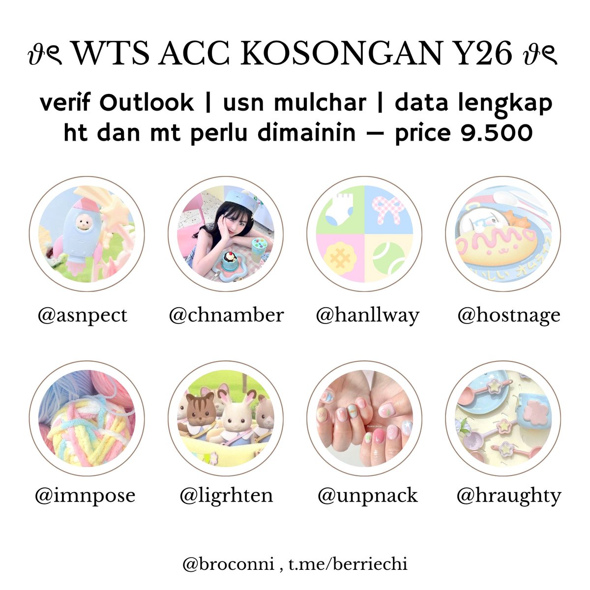 cttonnie's tweet photo. 🥣  wts acc akun kosongan Y26  🍡🐰 

𔘓   verif email only (dom Outlook)
⊹   usn random name
𔘓   dapat data lengkap
⊹   ht &amp; mt perlu dimainin 
𔘓   bisa ganti usn

ㅤ͏͏  ㅤ͏͏  price : 9.500 / each. https://t.co/hm0uYoxrKK