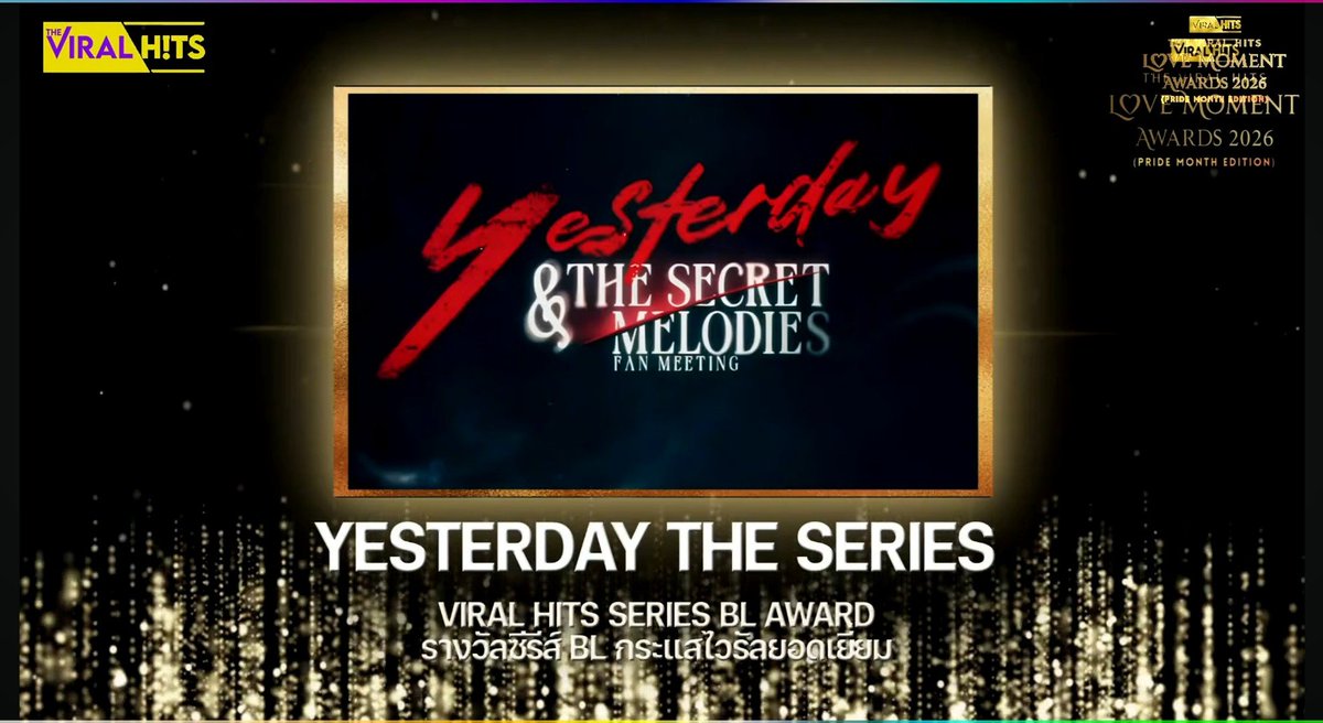 theseriesy_th's tweet photo. ขอแสดงความยินดีกับ "YESTERDAY THE SERIES" ที่ได้รับรางวัล VIRAL HITS SERIES BL AWARD รางวัลซีร์ส์ BL กระแสไวรัลยอดเยี่ยม จากงานประกาศรางวัล "The Viral Hits Love Moment Awards 2026"

FORTPEAT X VIRALHITS
#LoveMomentAwards2026xMeMindY
#LoveMomentAwards2026xFortPeat 
#FortPeat
#TheViralHits 
#TheViralHitsLoveMomentAwards2026
#LoveMomentAwards2026
#TheViralHitsLineUp2026
#YesterdayTheSeries