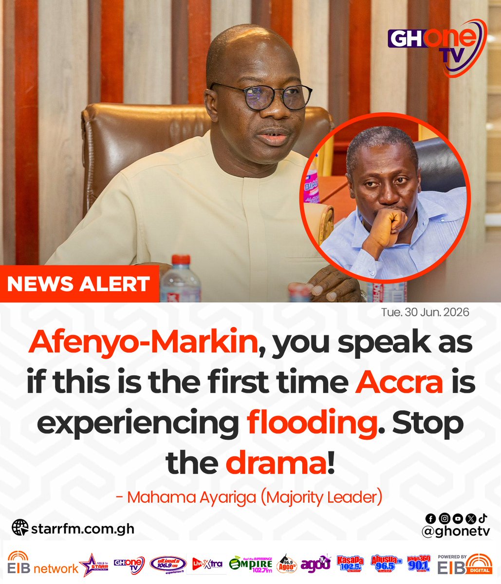ghonetv's tweet photo. Afenyo-Markin, you speak as if this is the first time Accra is experiencing flooding. Stop the drama!... - Mahama Ayariga (Majority Leader)

#GHOneNews #EIBNetwork 
#GHOneTV #NewsAlert https://t.co/fFLZezwEak