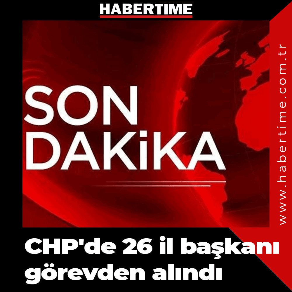habertimecomtr's tweet photo. CHP'de 26 il başkanı görevden alındı https://t.co/LuwV3jpJhu 
#chp #türkiye #sondakika https://t.co/RTqioAdgjG