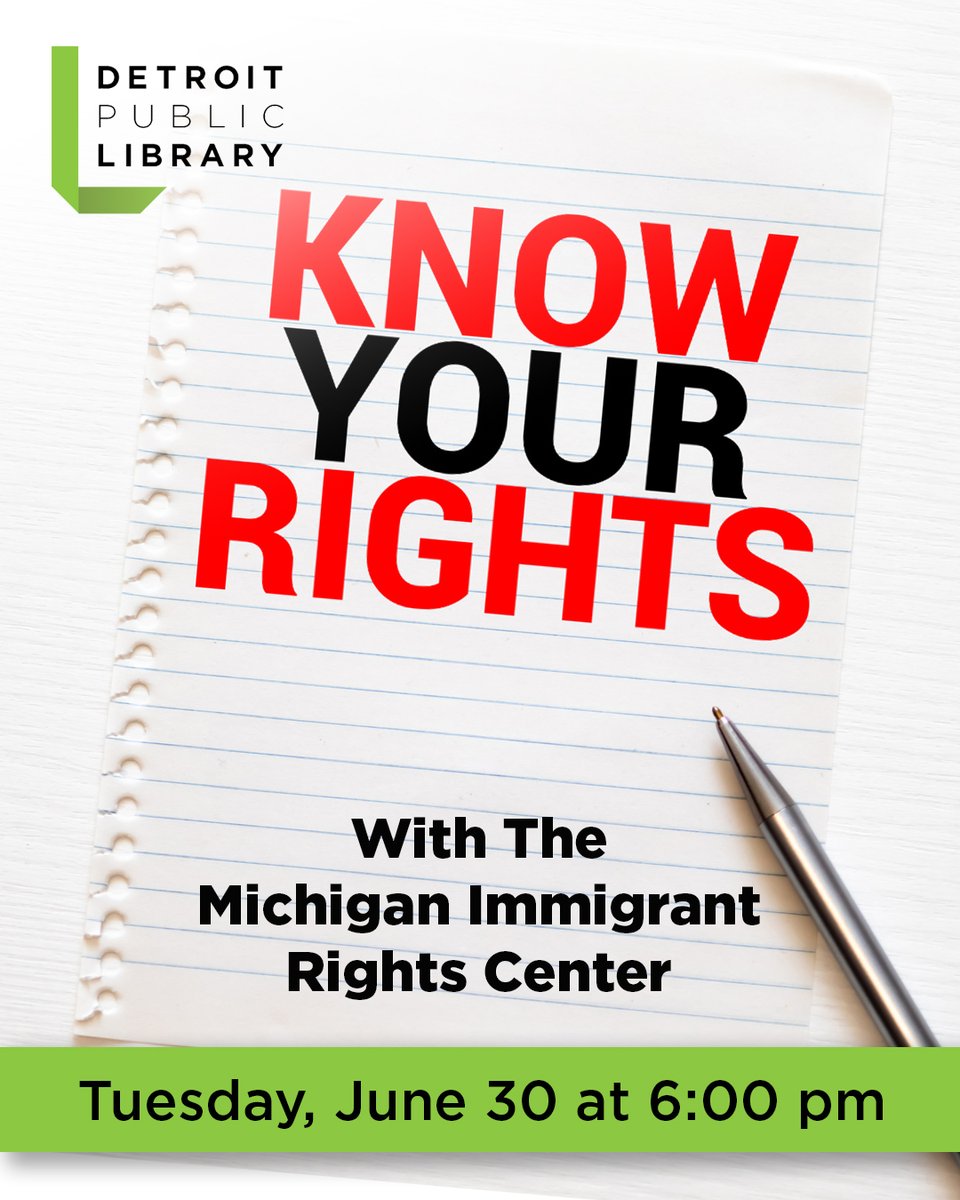DetroitLibrary's tweet photo. Today at 6 pm--Virtual Presentation with a Michigan Immigrant Rights Center attorney to cover important rights in the context of immigration enforcement. Reserve your spot: https://t.co/SPc7gPXJti https://t.co/TRMOIcoZLf