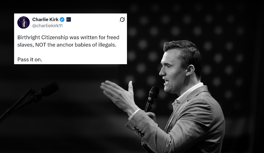 OldeWorldOrder's tweet photo. CHARLIE KIRK: "Birthright Citizenship was written for freed slaves, NOT the anchor babies of illegals.

Pass it on." https://t.co/zDbyGICFFJ