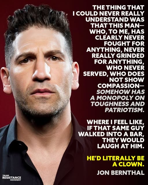 JamesTate121's tweet photo. Con men have somehow convinced half the country that cruelty is “strength” and ignorance is “patriotism.”
Actor Jon Bernthal (The Punisher)  cuts right through that costume and reminds us what this guy would look like without the cameras and the cult. https://t.co/6IZZznGclr