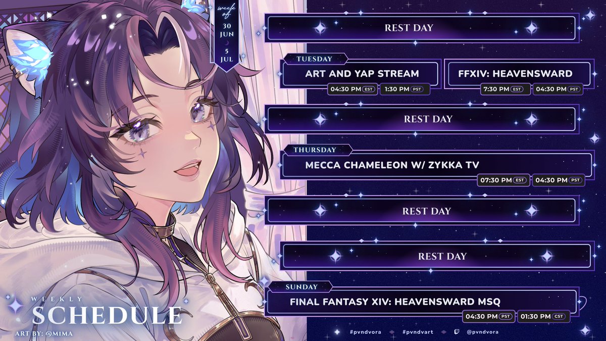 pvndvora's tweet photo. ✨【STREAM SCHEDULE 6/30 - 7/5】✨
Stream schedule for this week~ Its finally time to try MECCA CHAMELEON on Thursday with my lil bro and double time 2 streams of FFXIV MSQ! See you there! https://t.co/loPNxBBdJY