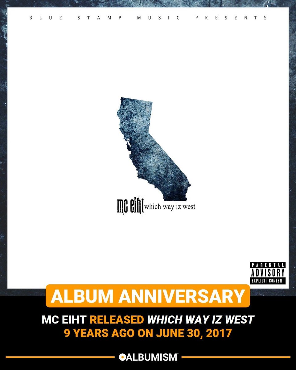 MC Eiht released 'Which Way Iz West' 9 years ago on June 30, 2017