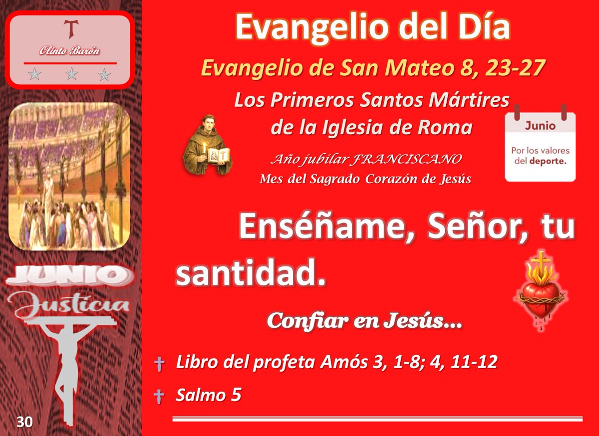 olintobaron's tweet photo. Los Primeros Santos Mártires de la Iglesia de Roma
Año jubilar FRANCISCANO

Enséñame, Señor, tu santidad.

Confiar en Jesús...

Por los valores del deporte
JUNIO: JUSTICIA https://t.co/TFujDxRAMt
