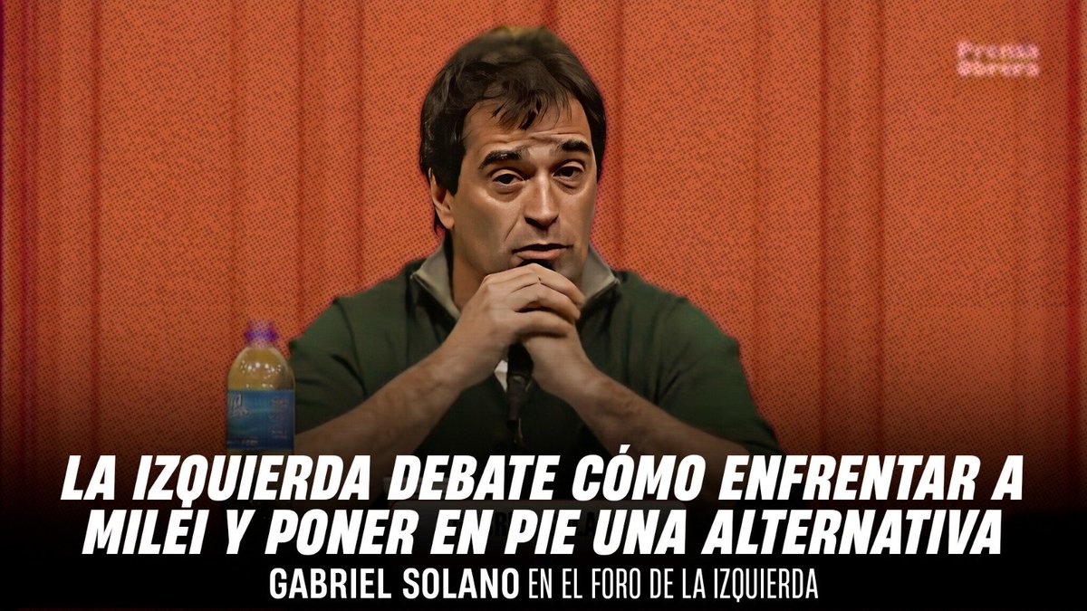 FdeIzquierda's tweet photo. La izquierda debate cómo enfrentar a Milei y poner en pie una alternativa política de las y los trabajadores
@Solanopo decía esto ayer en el foro 
https://t.co/J30rEZkhY0 https://t.co/b2R7sqJoog