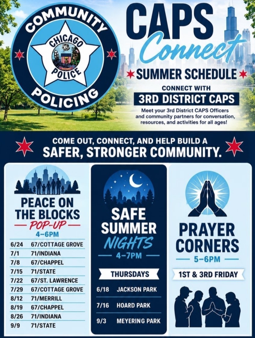 ChicagoCAPS03's tweet photo. Come join our 3rd District CAPS CONNECT events! It’s a great chance to meet your local officers and get to know your neighbors. Enjoy Peace on the Block Pop-Ups, Safe Summer Nights in the Park, and Prayer Corners. There’s something for everyone. We’d love to see you there! https://t.co/XEDtE2DWNC