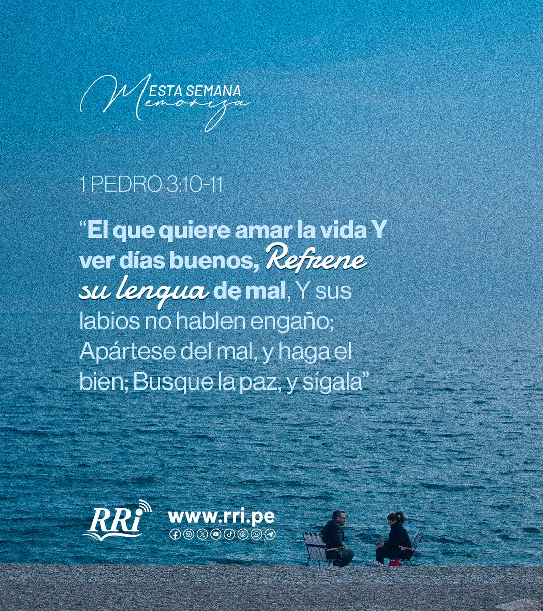 RRI_emisora's tweet photo. 📖 MEMORIZANDO LAS ESCRITURAS
Del 29 de Junio al 03 de julio del 2026
— 1 Pedro 3:10-11
--
#RRI #MemorizandoLasEscrituras #VersoDeLaSemana https://t.co/v3c3bHtrs4