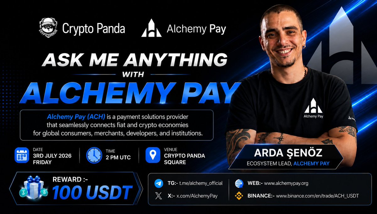 CryptoPanda_gl's tweet photo. 🎙️ Join us for Exclusive #BinanceSquareAMA with @AlchemyPay

🗓️ Date   :-  3rd , July 2026
🕰️ Time   :-  2:00 PM UTC 
🎁 Prize  :- $1️⃣0️⃣0️⃣ USDT

🎙️ Guest:- 
> Arda Senoz - Ecosystem Lead

📌Joined Binance Square :-
https://t.co/fbFyiEcAzE

〽️ Rules: 
1️⃣ Follow :- @AlchemyPay
2️⃣ Like & Retweet this post