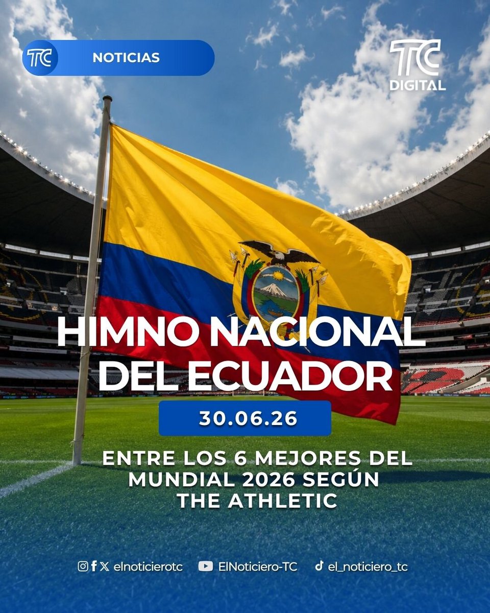 tctelevision's tweet photo. 🇪🇨🎶 ¡Orgullo nacional! El prestigioso medio The Athletic, de The New York Times, ubicó al Himno Nacional del Ecuador en el 6° lugar entre los 48 himnos del Mundial 2026. Lo calificó con 9/10 y destacó la emoción de los hinchas en Filadelfia. 🇪🇨 https://t.co/I6lNUvYDYZ