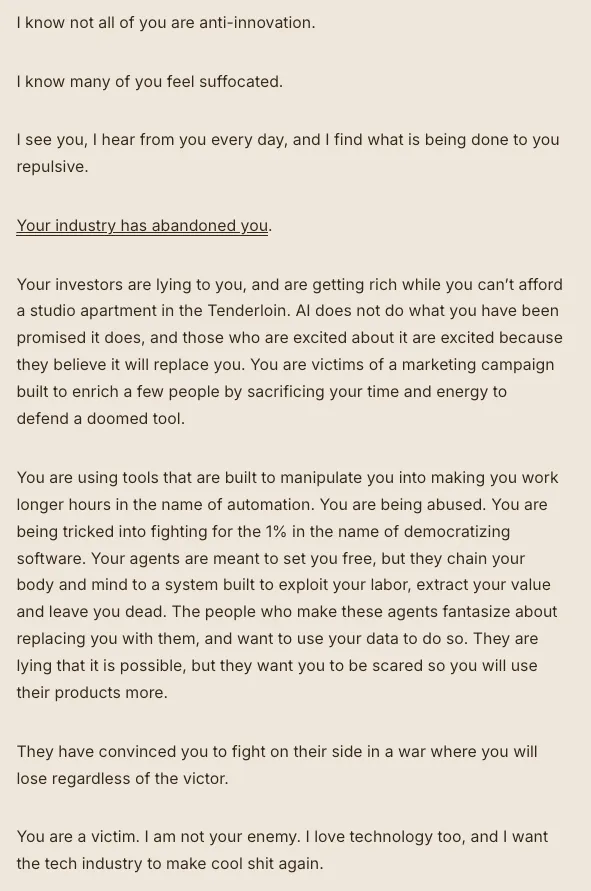edzitron's tweet photo. I want to speak directly to the people working in the tech industry. Know that I hear your pain and I am not your enemy. 

Your industry has abandoned you. You have been lied to by companies that exist to drain you and fantasize about replacing you.
https://t.co/rYhbwAfodn https://t.co/0kMbzfK0l0