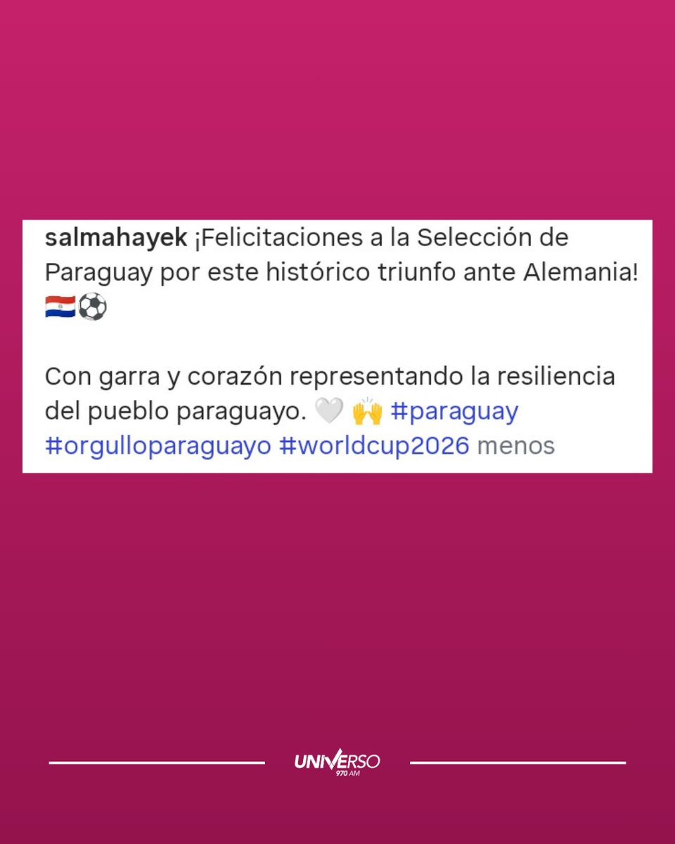 Universo970py's tweet photo. #Espectáculos | 😭💓 La icónica Salma Hayek felicitó a Paraguay por la victoria: "Con garra y corazón", expresó

🥰🇵🇾 La actriz y productora mexicana, Salma Hayek dedicó un posteo a la Selección Paraguaya, luego de eliminar a Alemania.

😍✨ La estrella de Hollywood destacó la resiliencia del pueblo paraguayo.

📻#Universo970AM