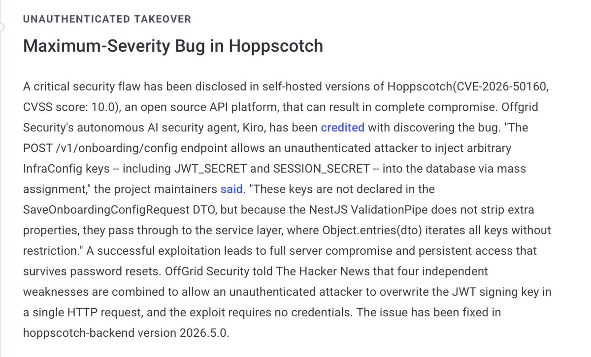 4ditiBhatnagar's tweet photo. Kira's Hoppscotch finding just made it to @TheHackersNews ThreatsDay Bulletin.

CVSS 10.0. Unauthenticated full server compromise. Found autonomously.

Sitting alongside curl zero-days, Scattered Spider convictions, and nation-state campaigns.

Thank you @TheHackersNews for the coverage. Full bulletin linked.

#kira #offgridsecurity #thehackernews