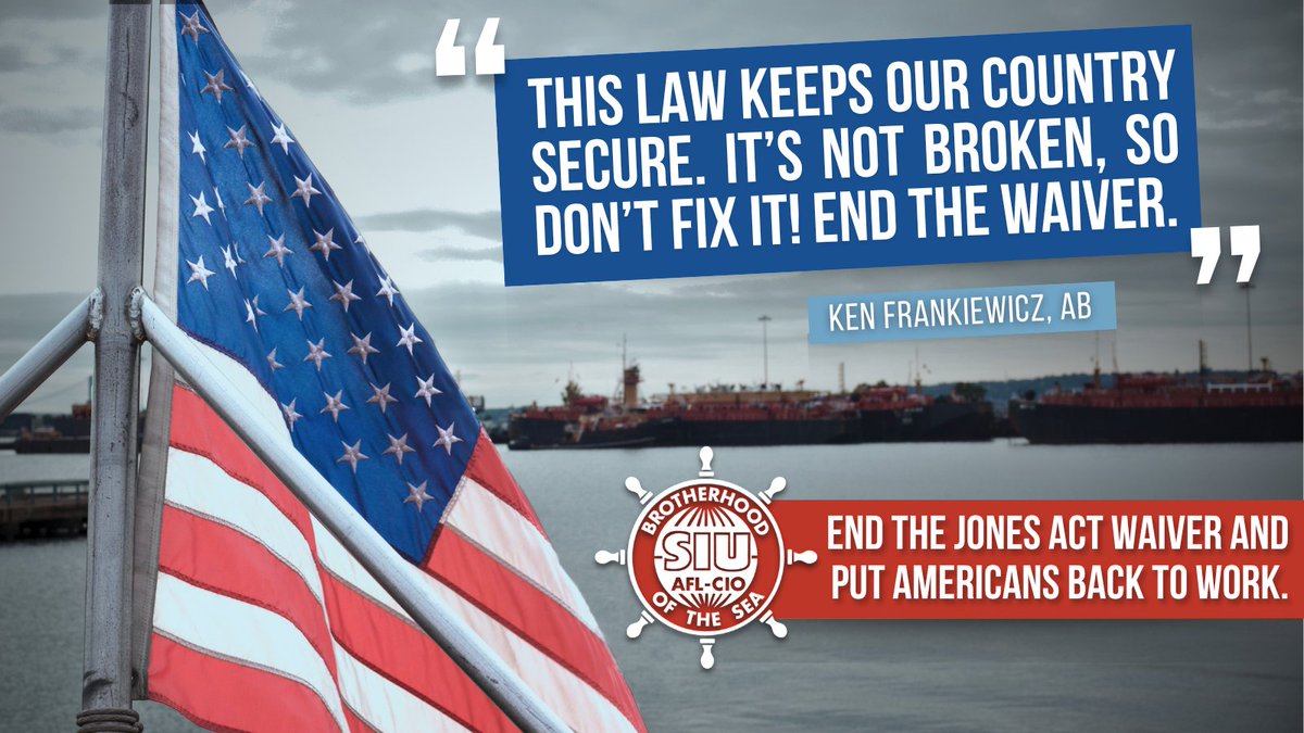 SeafarersUnion's tweet photo. #EndTheWaiver #1u #JonesAct https://t.co/I2inVaZY3L