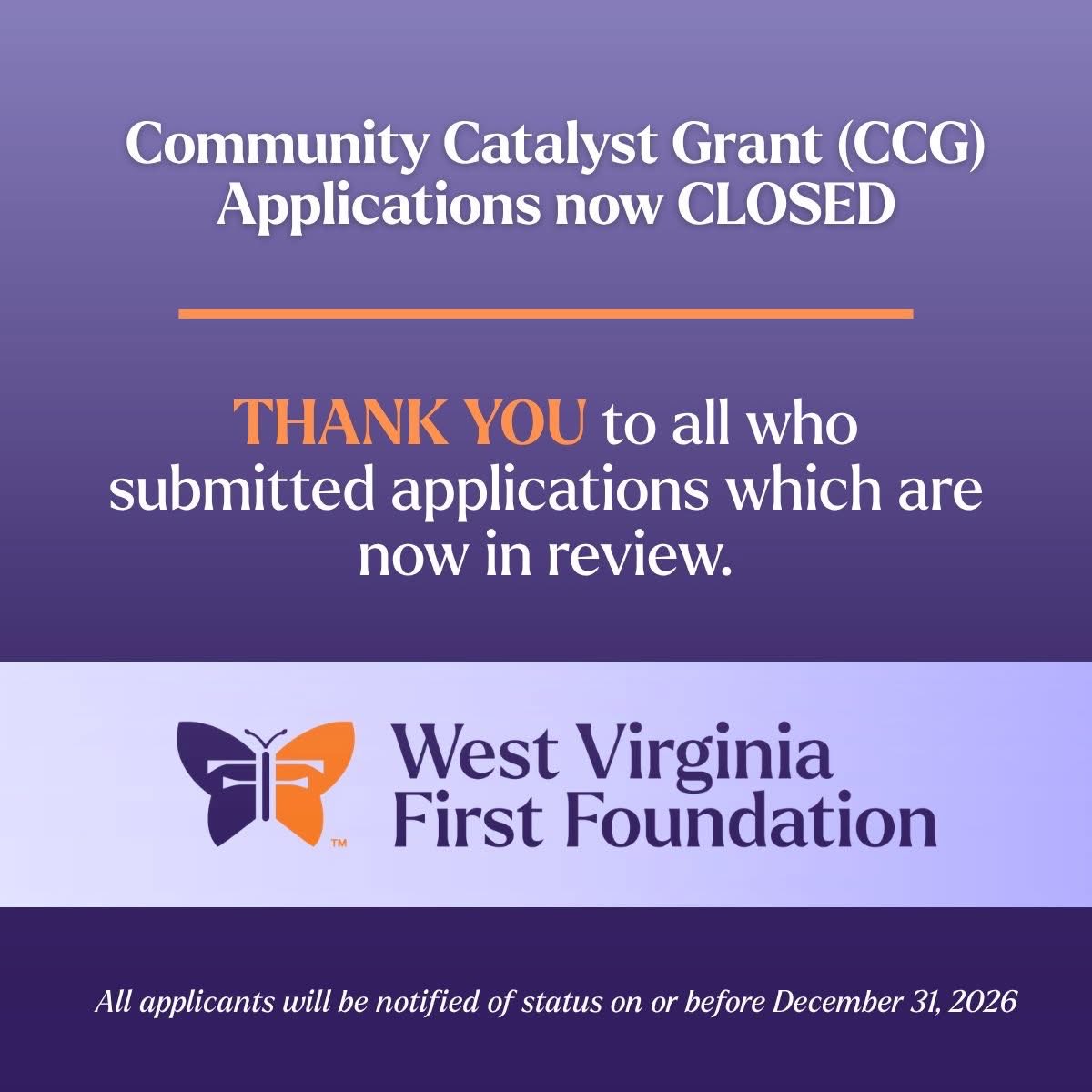 WVFirstHope's tweet photo. Applications for the Community Catalyst Grant (CCG) are now officially 𝐂𝐋𝐎𝐒𝐄𝐃 as of noon today.

Proposals are now under review and all applicants will be notified of their status on or before December 31, 2026. https://t.co/JcaOx7gfJ2