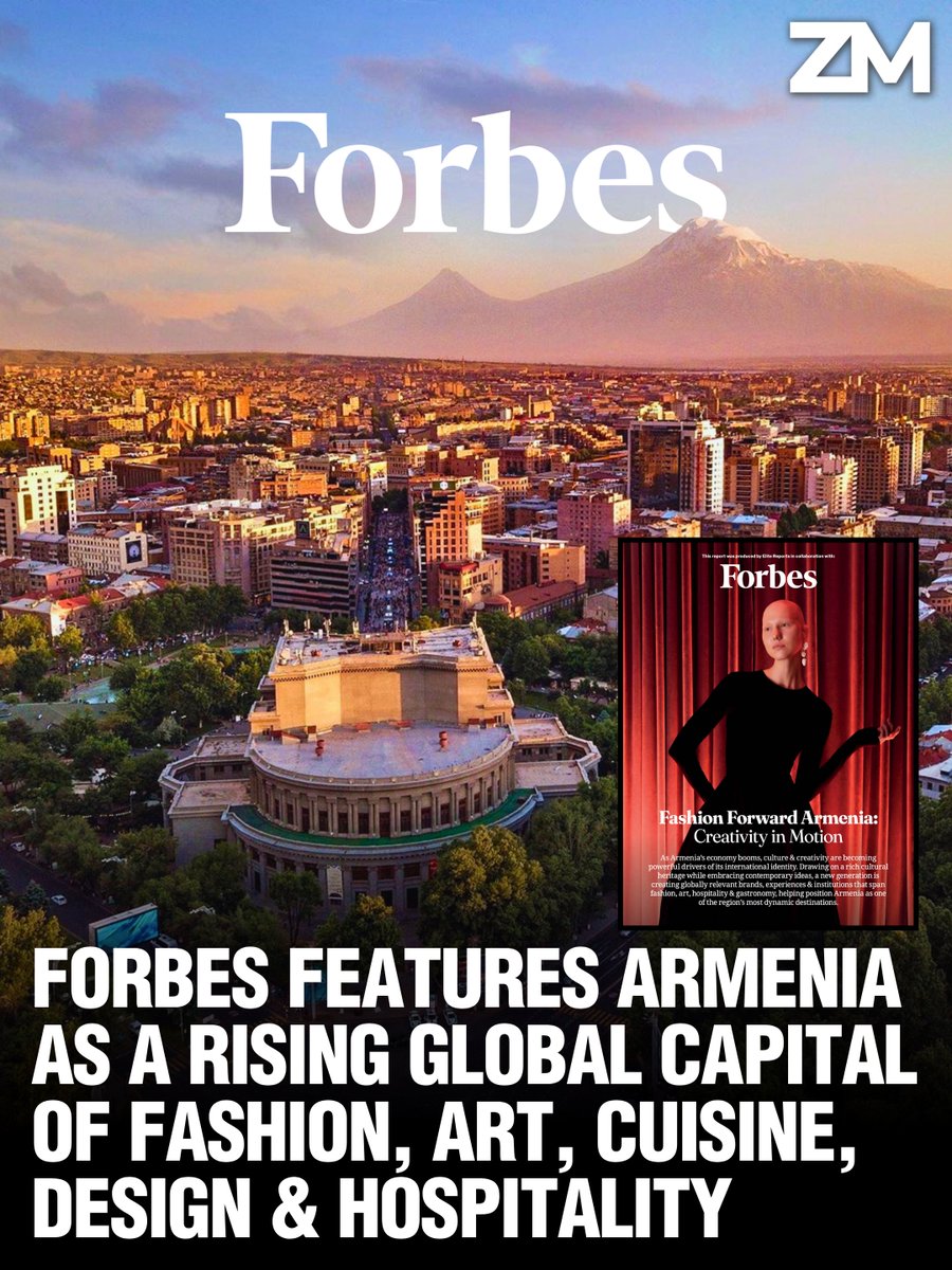 ZartonkMedia's tweet photo. Forbes Features Armenia as a Rising Global Capital of Fashion, Art, Cuisine, Design & Hospitality 🇦🇲
➖➖➖
Forbes has dedicated a 27-page feature spotlighting Armenia's emergence as one of the region's most dynamic creative destinations, presenting the country through the lens of fashion, art, cuisine, design, and hospitality. Published in the Austrian edition of Forbes and produced by the agency Elite Reports with the support of the Tourism Committee of Armenia, the report marks the first time Armenia is presented this way to an international audience, charting a fast-rising creative culture that is increasingly shaping how the world sees Yerevan.

Titled "Fashion Forward Armenia: Creativity in Motion," the feature explores Armenia's creative community, entrepreneurs, and cultural leaders who are redefining how the country is perceived internationally, not simply as a place of history and craftsmanship, but as a destination of innovation and meaningful cultural exchange. It was edited by Jeb Adams, who also wrote its central essays, with much of the accompanying fashion photography shot by Mariam Kach, and the wider Elite Reports team behind the project included Managing Director Melinda Snider, Production Manager Carla De Malezieux du Hamel, Creative Director Paulo Couto, and Production Assistant Íñigo López González. Structured around a long opening travel essay and a series of profile interviews, the report hands the microphone to many of the founders, designers, chefs, and artists shaping the country's creative life.

The feature opens by acknowledging the lens through which Armenia has long been viewed internationally, one defined by history, geopolitics, diaspora, and resilience, before arguing that another story has become impossible to ignore. A generation of designers, chefs, architects, artists, musicians, and entrepreneurs, many of whom spent years abroad before returning, is reshaping the country's cultural identity in a way that feels organic rather than manufactured, Adams writes, describing a contemporary scene where the boundaries between industries remain fluid and where some of the most important conversations still happen informally, over long dinners and chance encounters.

Fashion anchors the report. Elen Manukyan, co-founder and team lead of the Fashion Chamber of Armenia and a driving force behind Yerevan Fashion Week, frames the stakes simply. "Culture builds identity, and fashion is one of the most visible languages of culture," she said. The feature traces a maturing ecosystem of concept stores and independent platforms, from the 5 Concept Store, which works with more than 70 designers and marks its tenth anniversary this year under creative director Irina Kavanyan, to Rien-à-Porter, the Yerevan platform now expanding internationally through its parent company Maison Marom, led by cultural strategist Mareta Gevorkyan. Designers including Arevik Simonyan of Kivera Naynomis and the founders of the cultural zine DASEIN, Vanane Borian alongside Anna Vahrami and Ina Abrahamyan, round out a portrait of an industry built on individuality rather than imitation. "Armenian fashion always existed," Kavanyan said. "What was missing was belief."

Design and innovation form another thread. The report profiles Anna K. Gargarian, head of strategy, design, and development at the Fine Arts Academy Dilijan Campus, who makes the case for reconnecting Armenian craftsmanship, textiles, and material knowledge with contemporary ideas around sustainability and ecological design, while pointing to a creative economy that increasingly runs parallel to Armenia's growing technology sector and companies such as Picsart, Krisp, and Renderforest. That sensibility runs across the feature, from the architecture of the country's new hotels and resorts to the concept stores that double as design spaces, where Armenian makers are shown reinterpreting heritage through silhouette and material rather than using it decoratively.

The report devotes equal attention to hospitality and Armenian cuisine, presenting Yerevan as a city increasingly defined by experience and positioning Armenia as a serious gastronomy and wine destination for a new kind of lifestyle traveler. It profiles The Alexander, a Luxury Collection Hotel, whose general manager Lasaro Ryumin describes a property intertwined with the life of the city, and the nearly century-old Grand Hotel Yerevan, where general manager Gurgen Muradyan frames the hotel as a place where guests experience part of Armenia's history. Both feature alongside Seven Visions Resort and The Dvin, whose founder Artak Tovmasyan describes a vision of "Monaco glamour, Vegas energy, Macau prestige, yet uniquely Armenian," reborn through contemporary architecture, entertainment, and immersive experiences.

On the food and nightlife side, Yeremyan Group, with two decades and 18 restaurants across 13 concepts behind it and represented by deputy general director Lusine Yeremyan, anchors the cuisine story through its farm-to-table philosophy and its immersive dining destination Livingston, where live music and choreographed performances turn dinner into theater. The Lebanese-Armenian founders of Turntables Hospitality Group, Aren Deyirmenjian and Nareg Sfeir, behind the restaurant Camilla, and Pabló beverage director Nareg Aroyan round out a scene built around atmosphere, entertainment, and community.

Armenia's art world is given its own platform. Nina Hovnanian and Fabio Lenzi, co-founders of the Yerevan Biennial Art Foundation, make the case for the city as a contemporary art center, with Lenzi noting that Armenia has become a recognized hub for technology, innovation, and entrepreneurship and arguing that "the Caucasus' next cultural chapter begins in Yerevan." The feature also profiles artists including Arshak Sarkissian, Kevork Mourad, Armine Harutyunyan, and Baron Scancelli, alongside luxury entrepreneur Armen Pogossian, whose brands include Jardins d'Arménie, each presented as evidence of a country whose creative voice is increasingly visible on the international stage.

Running through the entire report is a single argument, that Armenia's creative momentum is less a passing trend than a long-term investment in the country itself, powered by a returning diaspora and a belief that culture creates identity, influence, and economic value. The feature closes where much of its reporting seems to have happened, around a dinner table at Camilla, where one of the founders explained why the city's creative community felt less like a business and more like a family. "That is our secret ingredient," he said. "Community."
