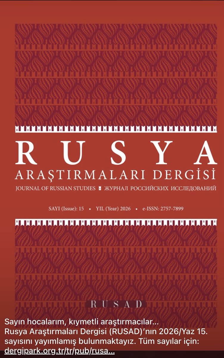 CayciogluSerdar's tweet photo. Rusya Araştırmaları Dergisi’nin 15. Sayısı yayınlandı. Emeği geçenlere teşekkür ederiz. https://t.co/B1DvDybd2f