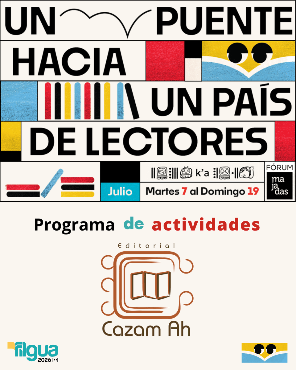 cazamah's tweet photo. ¡La fiesta del libro ya llegó!
📚✨ Del 7 al 19 de junio, te esperamos en el estand 140 de #CazamAh en #FILGUA2026 (Fórum Majadas).
Revisa el programa y agenda:
💥 Ofertas y descuentos especiales
🖋️ Firma de libros con autores
🚀 Presentación de novedades
¡Ven a @FILGuatemala!🇬🇹 https://t.co/bMycxKqvdH