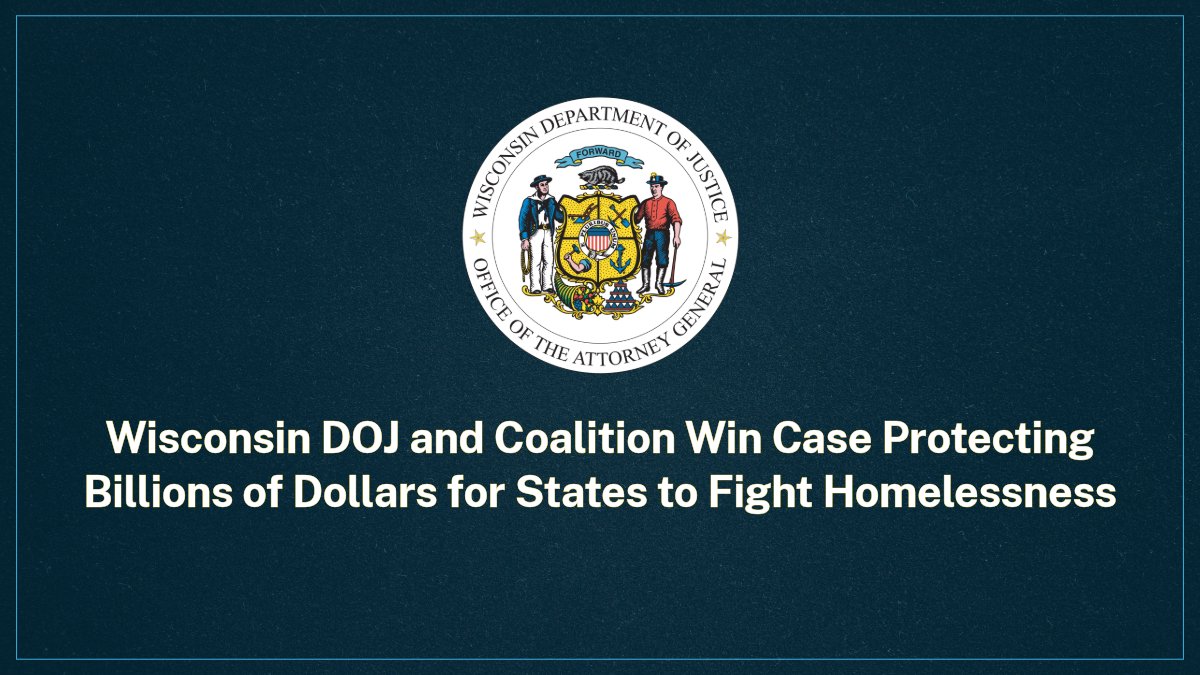 WisDOJ's tweet photo. A court decision prevents the Trump Administration’s illegal conditions from jeopardizing funding for Continuum of Care programs.

Read the press release on the DOJ website: https://t.co/gGjC2cReNQ https://t.co/RkTr0qrVT9