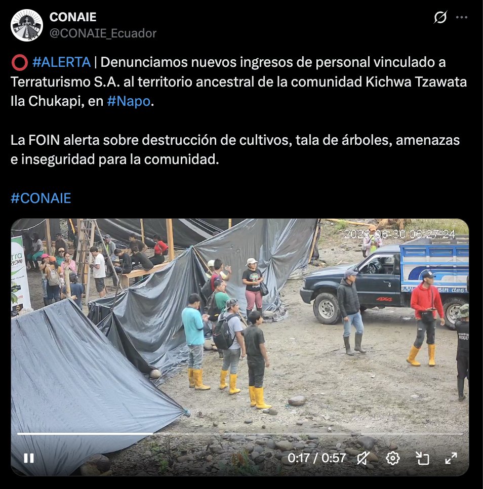 ecuainm_oficial's tweet photo. ‼️#URGENTE
La CONAIE denunció el ingreso de personal vinculado a la empresa Terraturismo S.A. al territorio ancestral de la comunidad kichwa Tzawata Ila Chukapi, en la provincia de Napo. Según la organización, la Federación de Organizaciones Indígenas de Napo (FOIN) alertó sobre la destrucción de cultivos, tala de árboles, amenazas e inseguridad para la comunidad, por lo que pidió atención ante la situación expuesta.