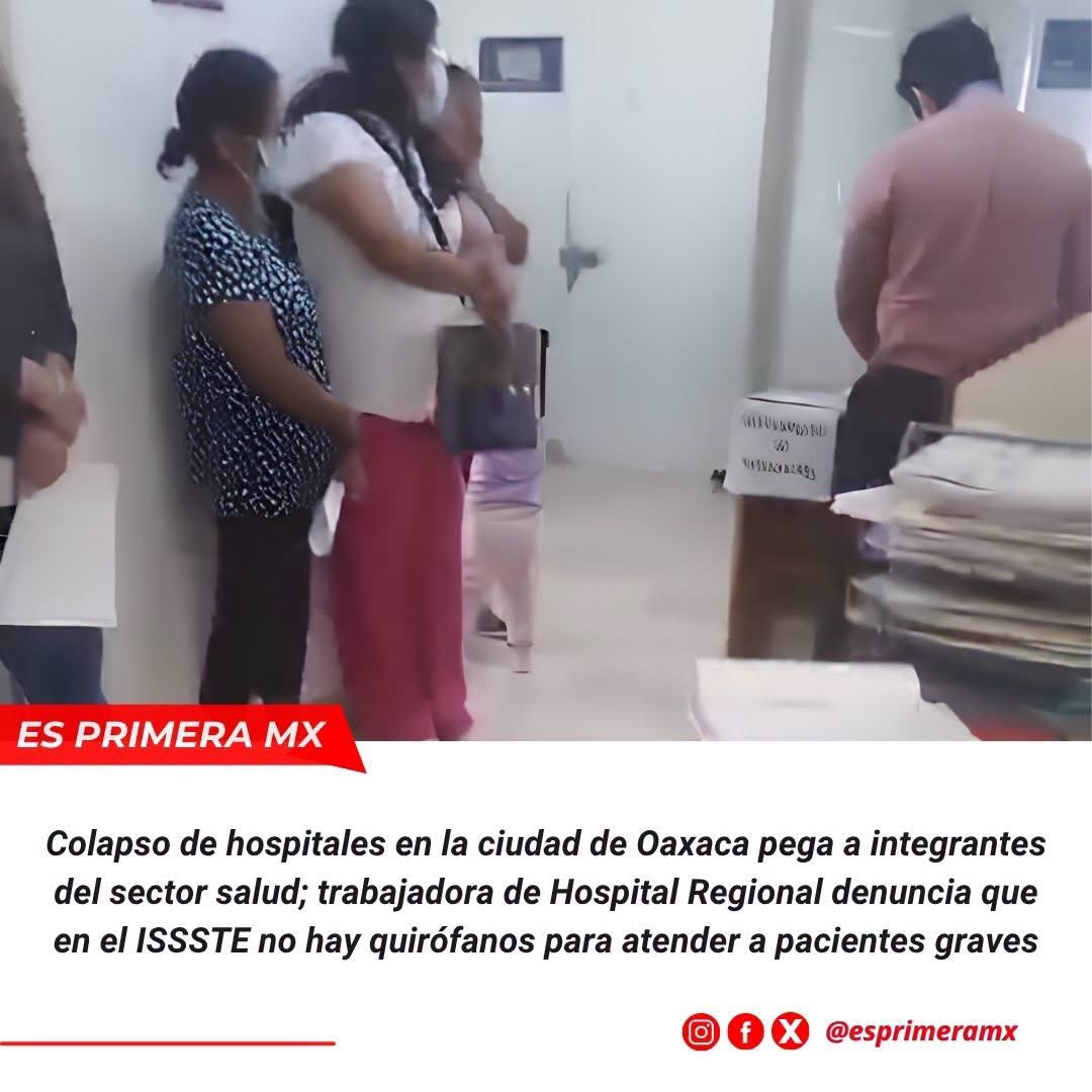 Gelosnivon's tweet photo. #Oaxaca 🏥🔴|| Una trabajadora del Hospital Regional de Alta Especialidad de Oaxaca (HRAEO) denunció la falta de quirófanos en el ISSSTE de la capital, lo que impidió la atención de un familiar grave. 

🤬La queja se produjo tras denuncias previas de colapso en el Hospital Civil por falta de insumos y equipos. #CrisisSanitaria @ISSSTE_mx 

Lee más 👉 https://t.co/SzZsjtTCgl