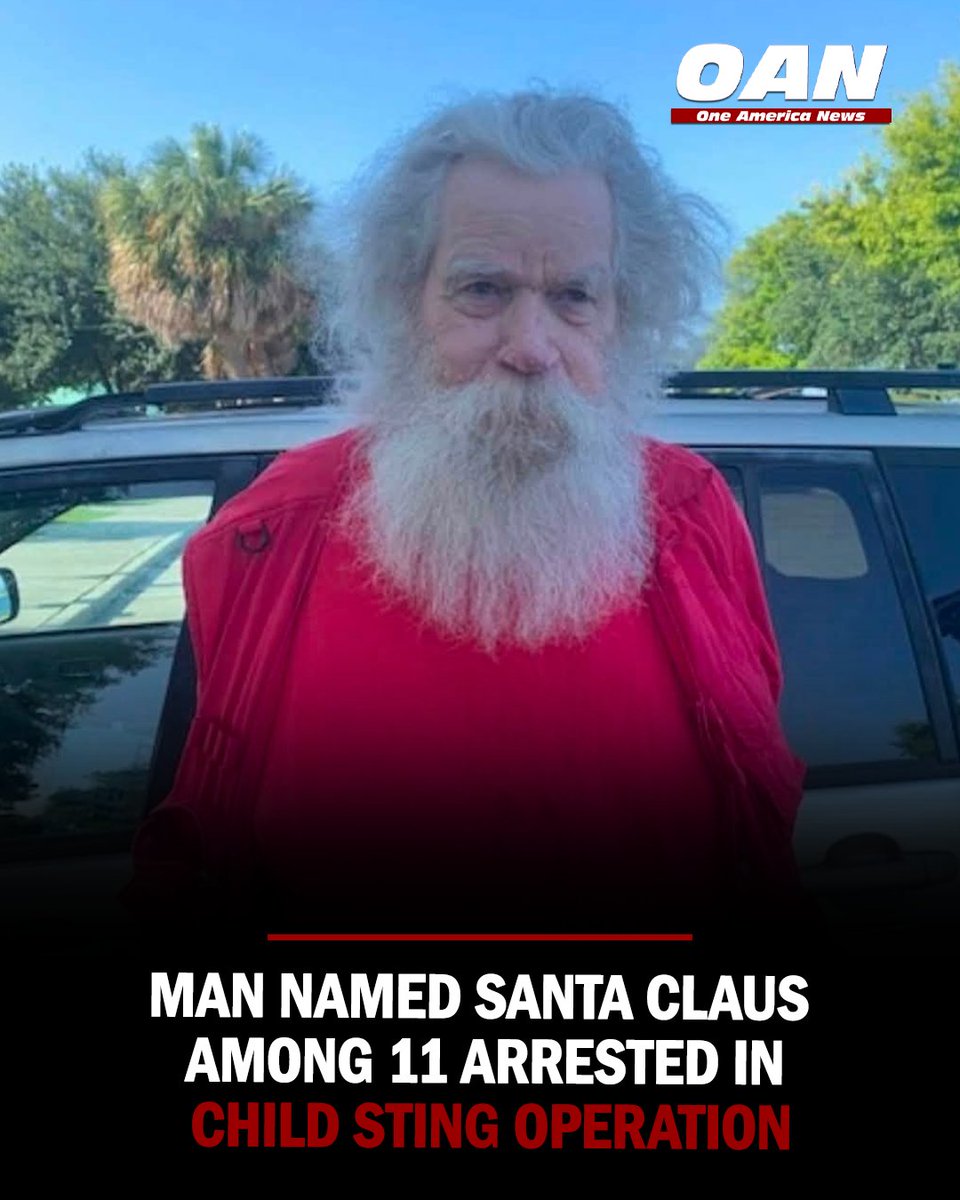 OANN's tweet photo. Kenner Police say their ICAC/Cyber Crimes Unit conducted an undercover operation targeting suspected online child exploitation, resulting in 11 arrests.

Among those arrested was a 75-year-old New Orleans man legally named Santa Claus, who investigators say communicated with an undercover officer posing as a minor and arranged a meeting in Kenner, where he was taken into custody.

Watch OAN on Spectrum and YouTube TV Today!
