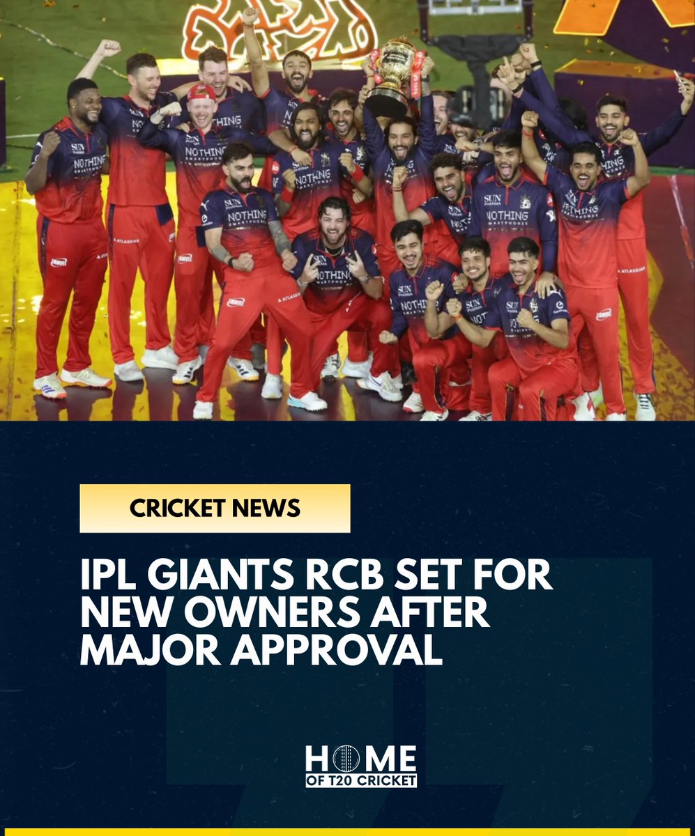 HomeofT20's tweet photo. Big update from the IPL world 🚨

RCB’s proposed takeover has received CCI approval — next stop: final BCCI ratification.

#Indiacricket https://t.co/ei7FxKShsi
