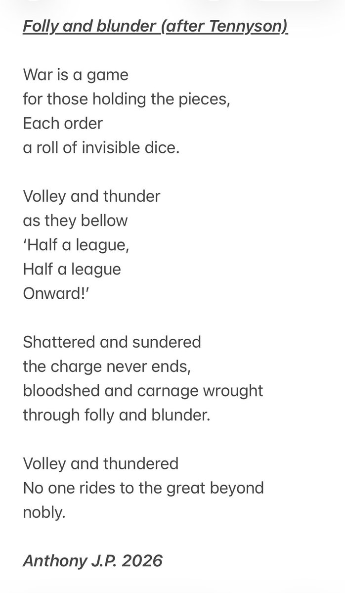 antJP01's tweet photo. Influenced by ‘The Charge of the light brigade’ by Tennyson, my @TopTweetTuesday ‘Folly and blunder’
@MatthewMCSmith 
@blackboughpoems https://t.co/NU7jU4ASov