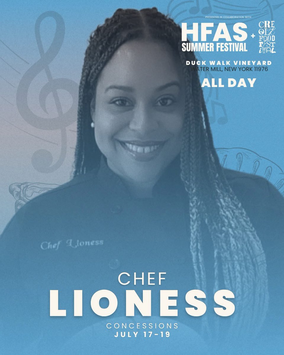 harlemfinearts's tweet photo. Introducing Chef Lioness, a culinary creative whose passion for food brings people and cultures together

July 17–19, 2026 
Duck Walk Vineyard. Water Mill, NY

https://t.co/7ESyH0Ui76 

#HFASSummer #HFASSummerFestival #BecomeTheMoment https://t.co/pIeL9w9I9g