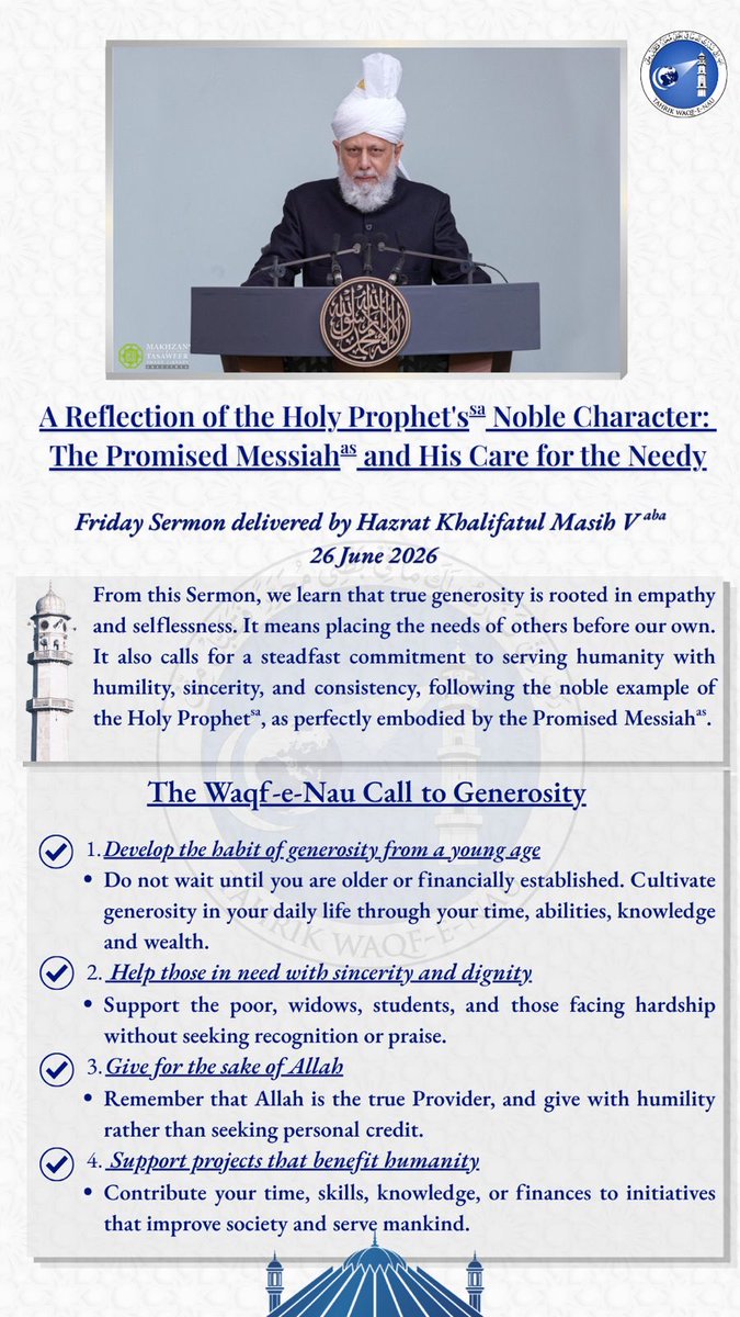 WaqfeNauIntl's tweet photo. The Waqf-e-Nau Call to Generosity

✅ 1. Develop the habit of generosity from a young age

✅ 2. Help those in need with sincerity and dignity.

✅ 3. Give for the sake of Allah

✅ 4. Support projects that benefit humanity.

Friday Sermon Summary – 26 June 2026

#FridaySermon https://t.co/vCK2QFExgU