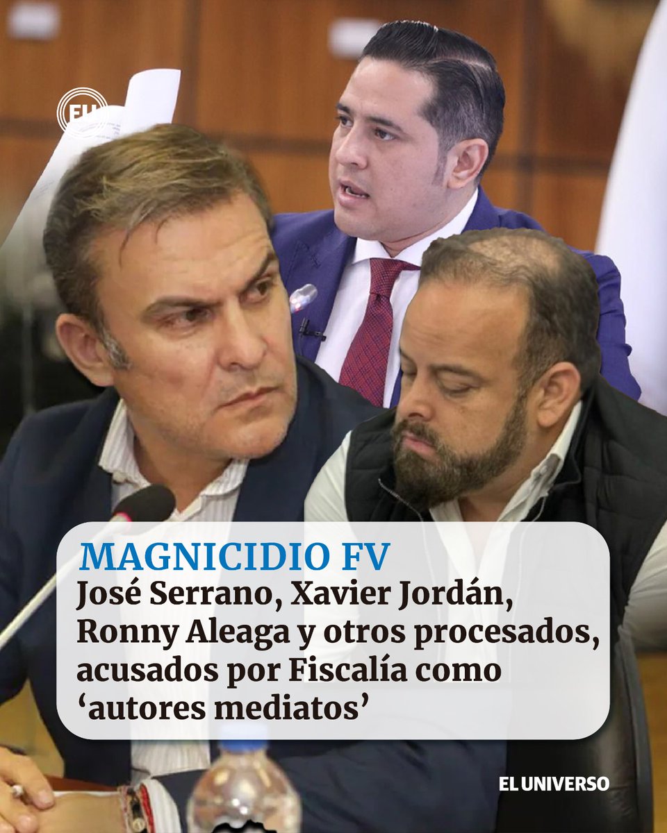 eluniversocom's tweet photo. José Serrano, Xavier Jordán, Ronny Aleaga y otros cuatro procesados son acusados por la Fiscalía como ‘autores mediatos’ del asesinato de #FernandoVillavicencio https://t.co/RnMFWLG0kF https://t.co/bFPeEny5aW