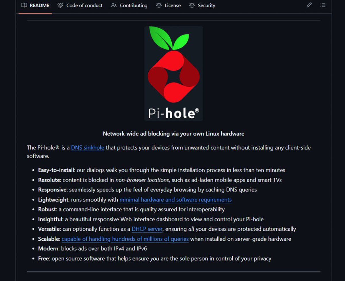 Nozelcode's tweet photo. BLOQUEA LOS ANUNCIOS DE TODA TU RED DE UNA SOLA VEZ.

Google se lleva 238 mil millones de dólares al año solo por llenarte de anuncios.  

Un solo desarrollador creó una herramienta totalmente gratis que los bloquea a todos, antes de que lleguen a cualquier dispositivo.

En toda tu casa. 
Al mismo tiempo. 
Sin instalar nada en el movil, la tele ni la tablet.  

Se llama Pi-hole y ya tiene +59.000 estrellas en GitHub.

Lo pones a correr en un Raspberry Pi de 35 dólares o en cualquier computadora vieja con Linux.

Se convierte en el DNS de tu red y hunde todos los dominios de publicidad antes de que toquen tus equipos.  

De repente: 
- La Smart TV deja de cargar anuncios 
- El teléfono navega limpio 
- Los niños ya no ven propaganda en su tablet
También detiene: 
- El pixel de rastreo de Facebook   
- Google Analytics siguiéndote como sombra   
- La vigilancia de tu tele inteligente  
- La telemetría de las apps que llama a casa   
- Los data brokers husmeando en tu red    

Un solo aparato. 
Una sola configuración. 
Un comando.  

Una industria de 238 mil millones neutralizada por 35 dólares y una tarde de tu tiempo. 

100% open source. Gratis para siempre.

Enlace a la herramienta en los comentarios: