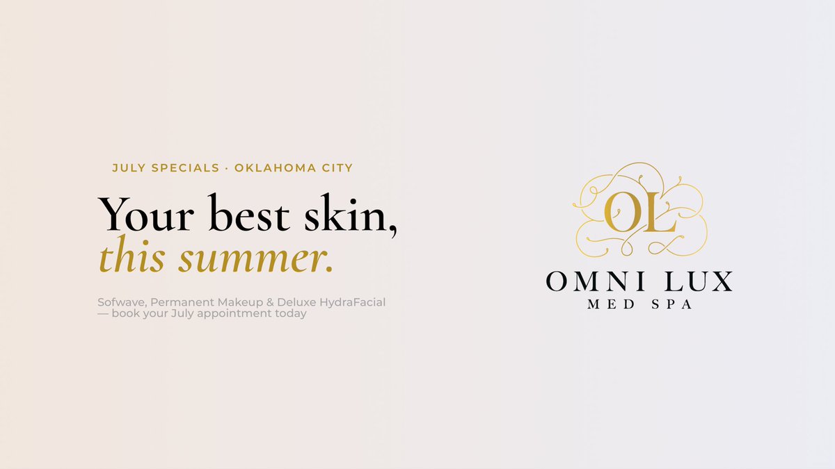 MedOmni's tweet photo. This summer, your skin deserves more!

July specials at Omni Lux: 

Sofwave from $800, Permanent Makeup from $300, Deluxe HydraFacial from $225. 

Call 405-237-9915 to book. #OklahomaCity #MedSpa https://t.co/qzfFGJBXO6