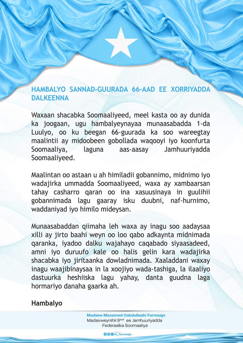 M_Farmaajo's tweet photo. Congratulations to the great people of our nation on the 66th anniversary of #Somalia’s independence. We are a nation of strong and entrepreneurial people. We can have a better future by not allowing bad governance and nightmare of dictatorship to derail our national hopes https://t.co/ByMTCuoOL1