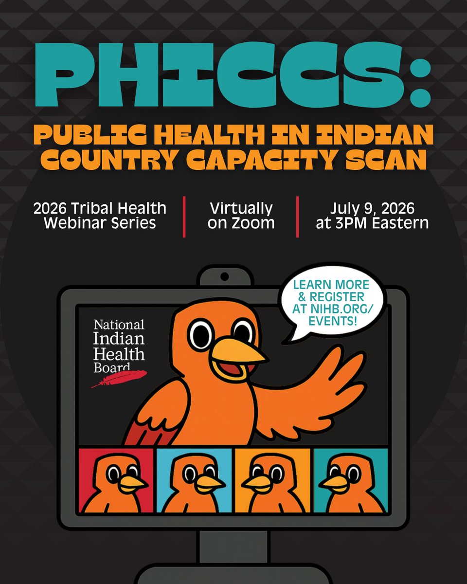 NIHB1's tweet photo. Join us next week for July’s Tribal Health Webinar Series! We'll discuss Tribal public health capacity and PHICCS, a national NIHB scan to inform resources, tools, and policy by capturing Tribal public health capacity and infrastructure needs. Register: https://t.co/dDFYDHDcSK. https://t.co/xmvpYbu3OQ