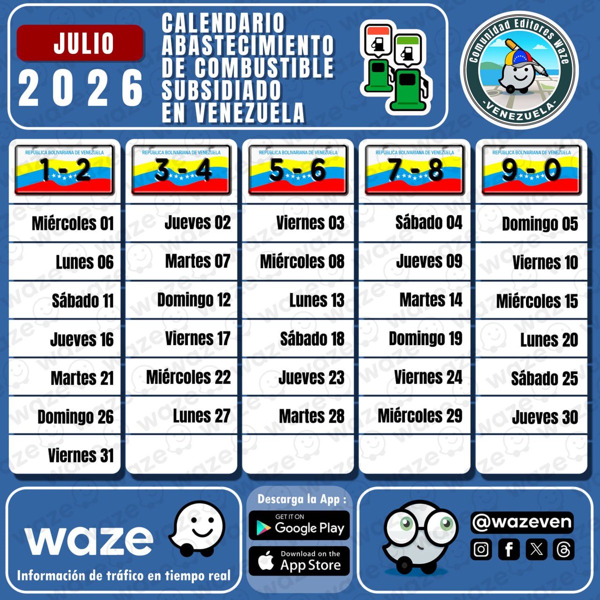 WazeVen's tweet photo. Calendario de abastecimiento de combustible subsidiado correspondiente al mes de Julio 2026
#wazeinforma https://t.co/AMIXtdWVDF