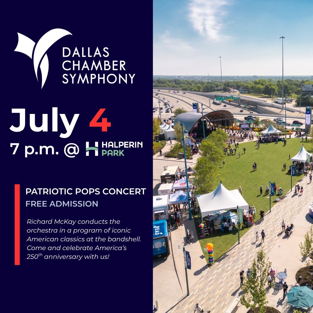 DalArtsDistrict's tweet photo. 💥🎻 Join us Saturday, July 4th at 7 pm at Halperin Park in Oak Cliff as the Dallas @ChamberSymphony performs a free Patriotic Pops Concert for the USA 250th Anniversary! https://t.co/qBdzlXi7Zg